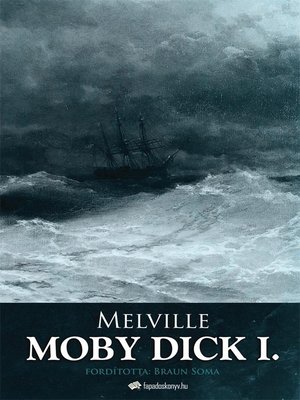 cover image of Moby Dick I. kötet